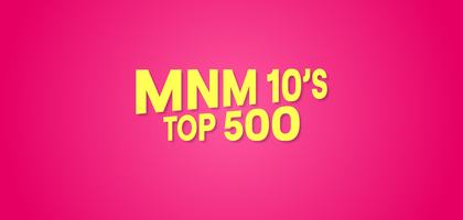 mnm 10s top 500