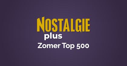 nostalgie plus zomer top 500 hitnoteringen 2026